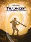 Traumzeit, Das Geheimnis des Didgeridoo, mit Audio-CD